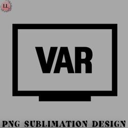 football png var sticker video assistant referee sticker