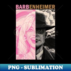 two face barbie x oppenheimer - instant png sublimation download - vibrant and eye-catching typography