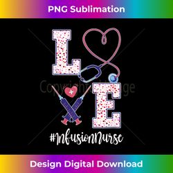 cute infusion nurse valentine's day outfit rn nursing wear - contemporary png sublimation design - chic, bold, and uncompromising