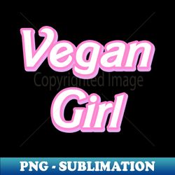 vegan girl barbie font - elegant sublimation png download - stunning sublimation graphics