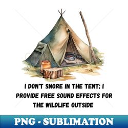 I dont snore - Exclusive PNG Sublimation Download - Boost Your Success with this Inspirational PNG Download