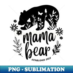 mama bear - sublimation-ready png file - fashionable and fearless