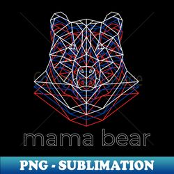 mama bear - sublimation-ready png file - perfect for sublimation mastery