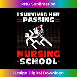 i survived her passing nursing school nursing degree husband tank top - edgy sublimation digital file - elevate your style with intricate details