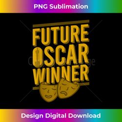 movie cinema actor actress future oscar winner funny acting - sublimation-optimized png file - infuse everyday with a celebratory spirit