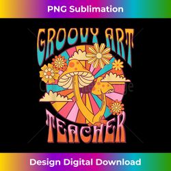 Groovy Art School Teacher Retro 70s Inspired Design - Minimalist Sublimation Digital File - Challenge Creative Boundaries