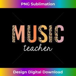 leopard music teacher cute back to school supplies women - deluxe png sublimation download - access the spectrum of sublimation artistry