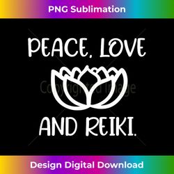 lotus peace love reiki t-shirts. cool style tees - crafted sublimation digital download - enhance your art with a dash of spice