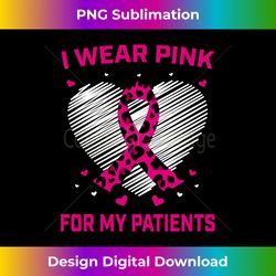 i wear pink for my patients breast cancer awareness graphic long sleeve - sleek sublimation png download - animate your creative concepts