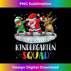 kindergarten squad dabbing santa christmas reindeer teacher - artisanal sublimation png file - customize with flair