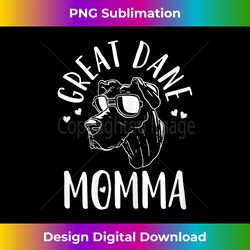 great dane momma dog mom mama gift - deluxe png sublimation download - chic, bold, and uncompromising