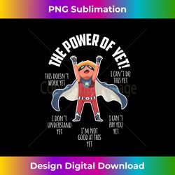 i believe in the power of yet inspired superhero teacher - minimalist sublimation digital file - enhance your art with a dash of spice