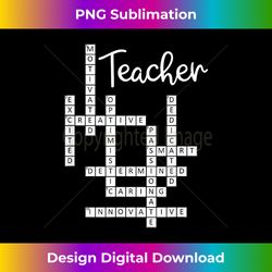 teacher saying crossword puzzle teach teaching appreciation - timeless png sublimation download - animate your creative concepts