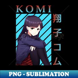 komi san cant communicate - exclusive png sublimation download - unleash your creativity