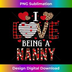 i love being a nanny red plaid hearts valentines - classic sublimation png file - striking & memorable impressions