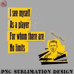 football png i see myself as a player quote football player