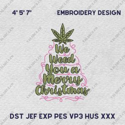 retro pink christmas weed embroidery design, we weed you a merry christmas embroidery design, instant download