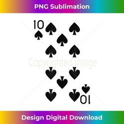 Ten Of Spades Royal Flush Costume Halloween Playing Cards - Chic Sublimation Digital Download - Challenge Creative Boundaries