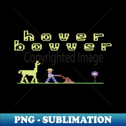 hover bovver - unique sublimation png download - unleash your inner rebellion