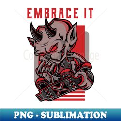 embrace it - signature sublimation png file - stunning sublimation graphics