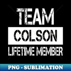 colson name - team colson lifetime member - elegant sublimation png download - vibrant and eye-catching typography