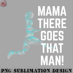 basketball png mama there goes that man basketball line art