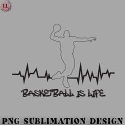 basketball png basketball is life heartbeat