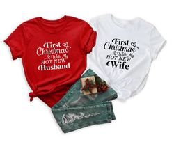 first christmas with my hot new husband  wife shirt, matching christmas shirts, couples christmas shirts, family christm