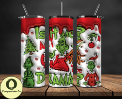 Christmas 20oz Tumbler Wrap PNG, Christmas 3D Inflated Puffy Tumbler Wrap Png, Grinchmas 20oz Png 251