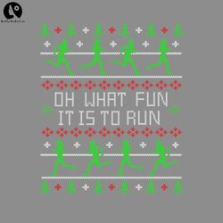 funny oh what fun it is to run running ugly christmas sweater design png, funny christmas png