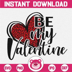 be my valentine, valentine's day png for sublimate designs download trendy sublimation instant downloads