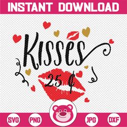 kisses 25 cent svg file - kisses lip design - lip heart love design svg, eps, dxf, png, jpeg, pd