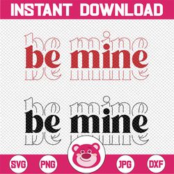 be mine svg, valentines day svg, valentines heart svg, valentine's cut file, heart svg, valentines shirt svg, instant do