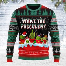 ugly christmas sweater what the fucculent cactus funny sarcasm fucculent succulent meme for men women