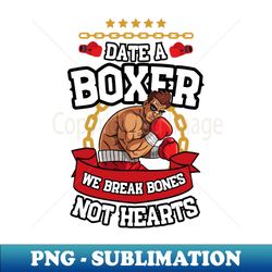 date a boxer - png transparent sublimation design - perfect for sublimation art