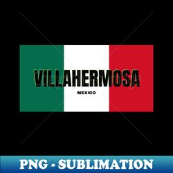 villahermosa city in mexican flag colors - png transparent sublimation file - capture imagination with every detail