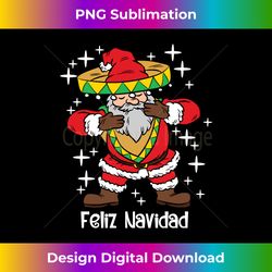 feliz navidad mexican santa claus with sombrero long sleeve - deluxe png sublimation download - enhance your art with a dash of spice
