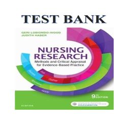 nursing research methods and critical appraisal for evidence- based practice 9th edition by geri lobiondo-wood, and judi