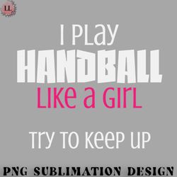basketball png handball like a girl  handballer girl player team
