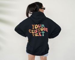 custom text hoodie, personalized hoodie, custom photo hoodie, your photo text, custom design hoodie, custom logo hoodie,