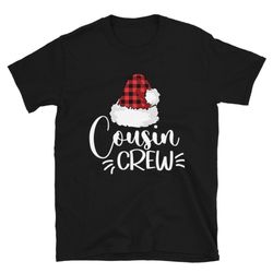 cousin crew shirts, santa hat,red buffalos plague t shirt