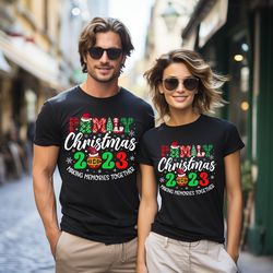 family christmas 2023 making memories together shirt, matching family christmas gift shirt, christmas sweatshirt, christ