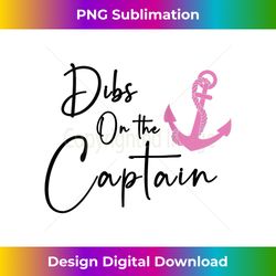 womens dibs on the captain tank top - urban sublimation png design - ideal for imaginative endeavors