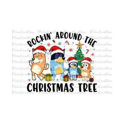 bluey rockin' around the christmas tree svg png, family christmas png, christmas dogs png, dogs christmas png, christmas