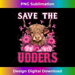 save the udders messy hair highland cow pink breast cancer - sublimation-optimized png file - spark your artistic genius