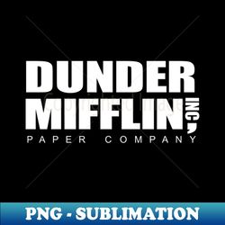 dunder mifflin - high-quality png sublimation download - defying the norms