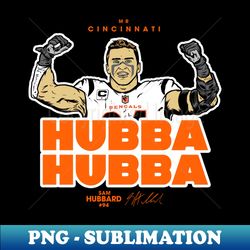 hubba hubba sam hubbard - a - signature sublimation png file - perfect for personalization