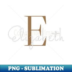 i am elizabeth - creative sublimation png download - unleash your creativity