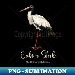 jabiru stork - the bird lover collection - premium png sublimation file - instantly transform your sublimation projects