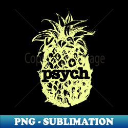 psych vintage yellow pineapple - png sublimation digital download - transform your sublimation creations